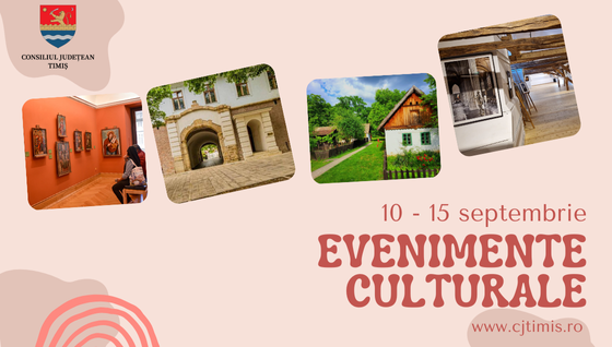 Oferta culturală a Consiliului Județean pentru perioada 10 – 15 septembrie